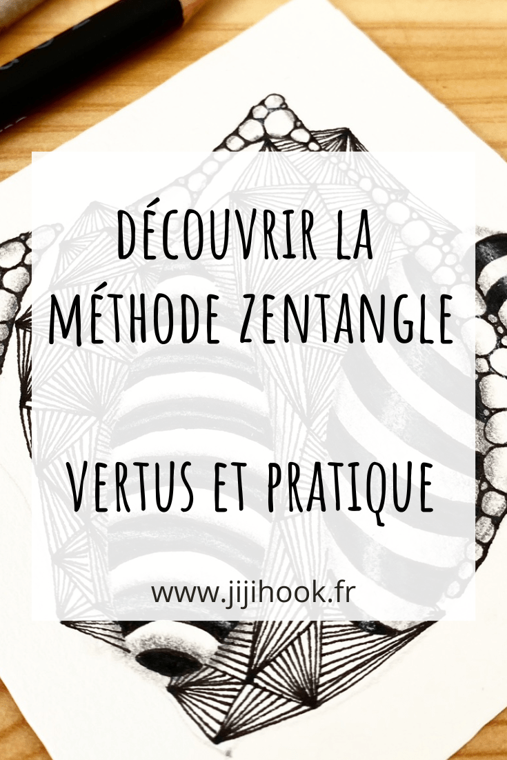 zentangle, jijihook, méthode zentangle, cours zentangle, atelier zentangle, vidéo zentangle