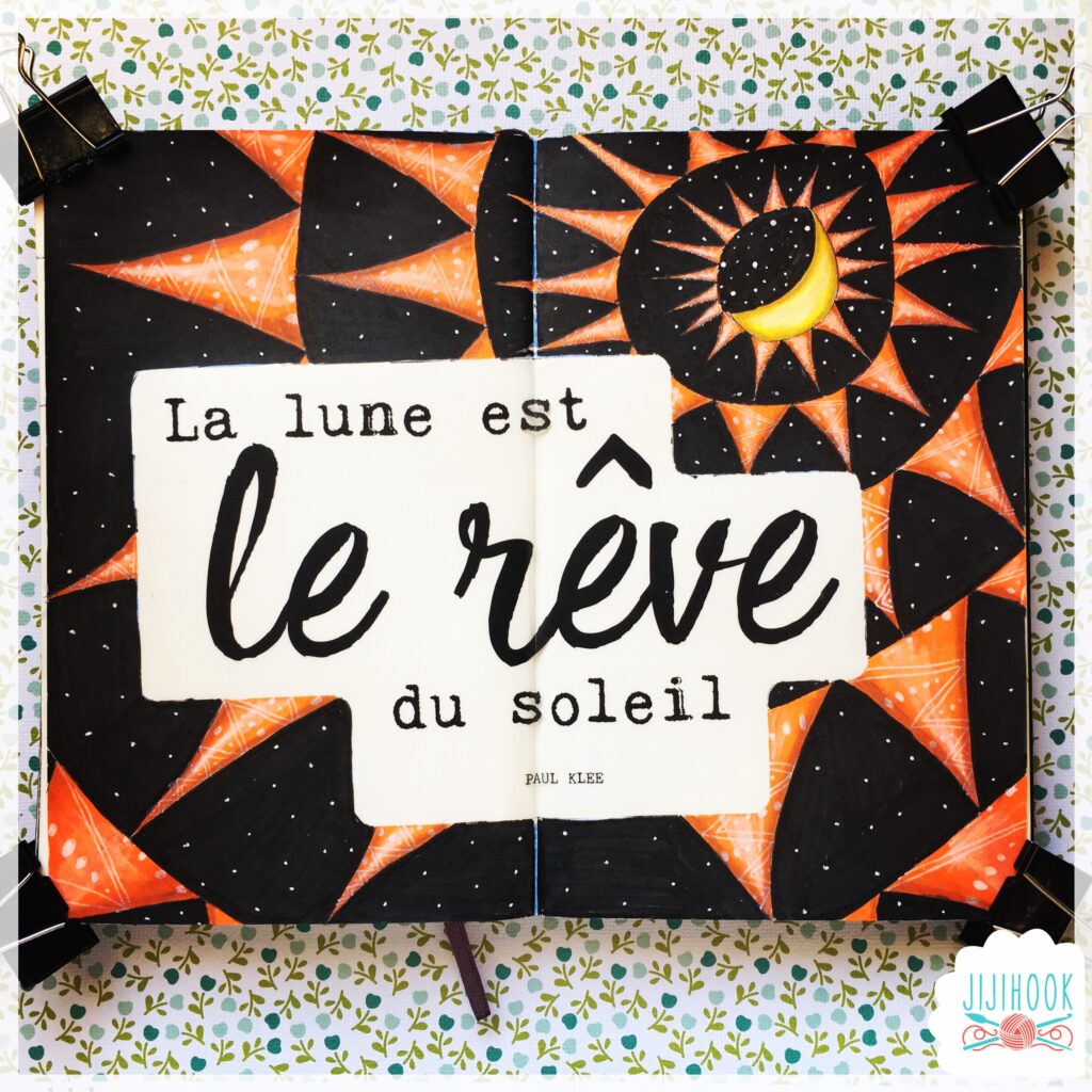 artjournaling avec phrase au centre  "la lune est le rêve du soleil"